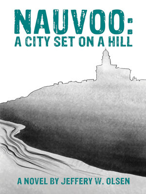 cover image of Nauvoo: A City Set on a Hill
